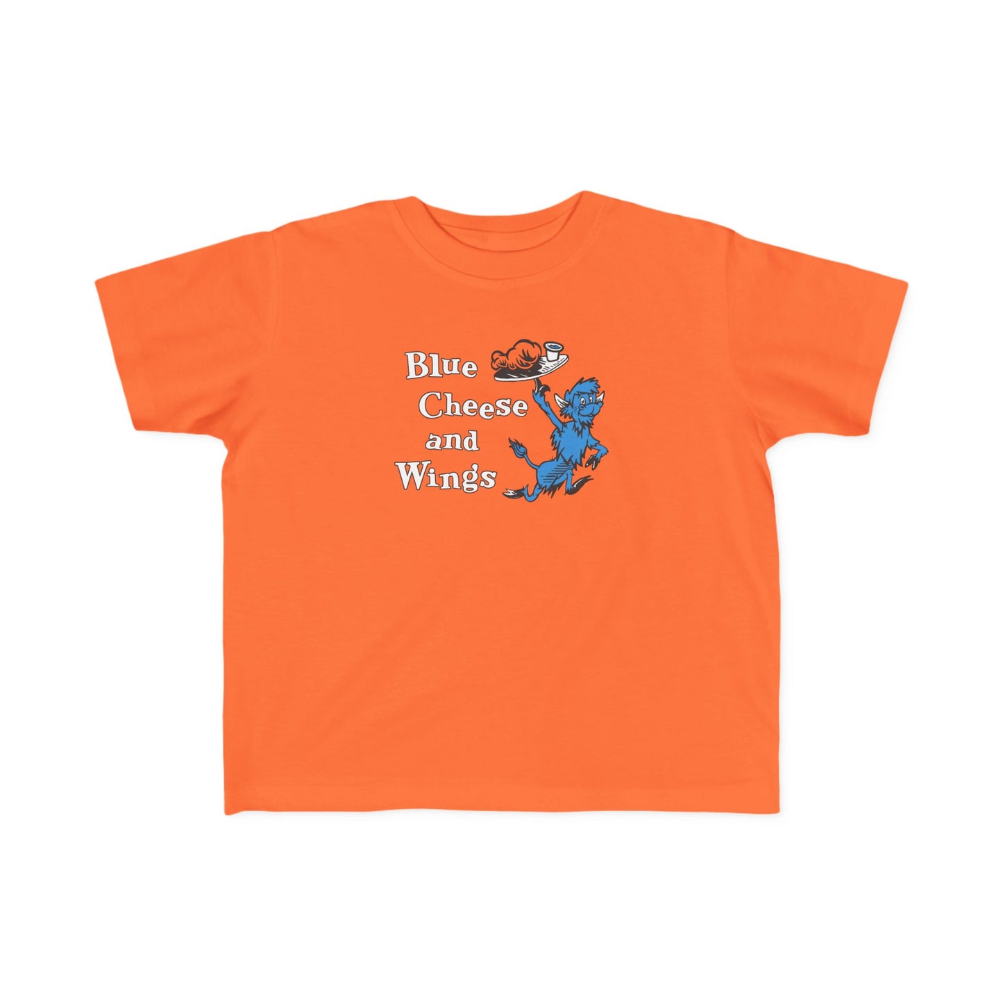 Hall of Fame: "Blue Cheese and Wings" Toddler T-Shirt