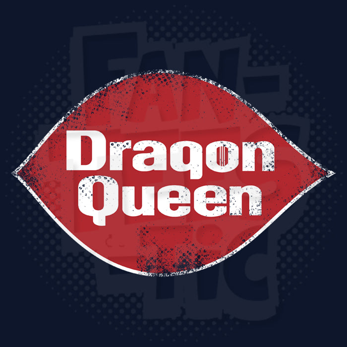 Fanteestic: "Dragon Queen" Ladies T-Shirt