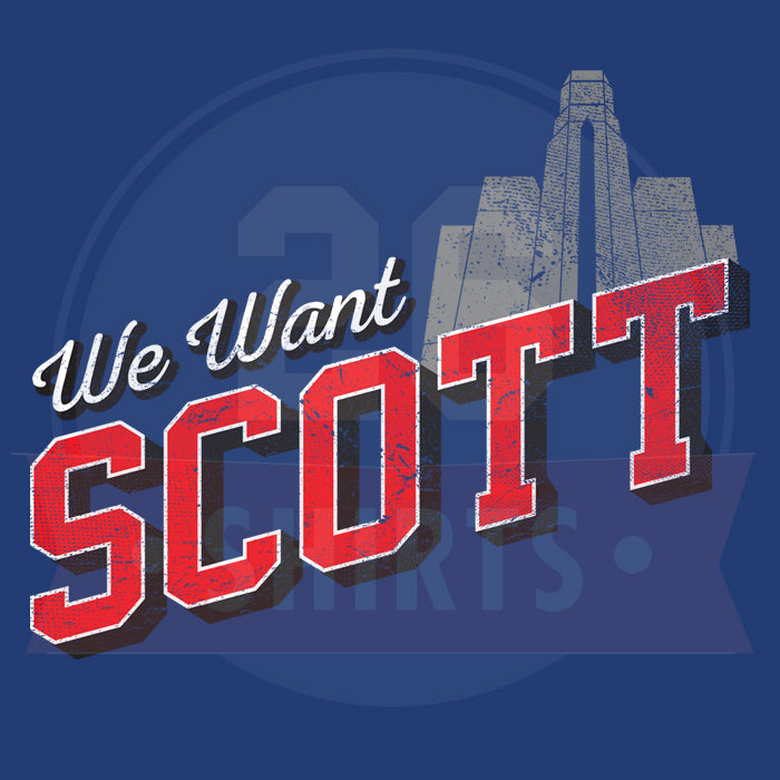 "We Want Scott" Sweatshirt Hoody