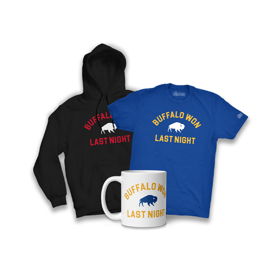 "Buffalo Won Last Night"