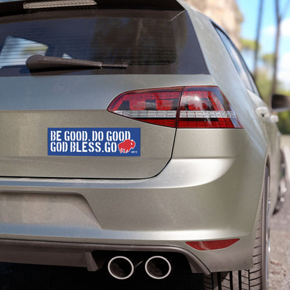 "Be Good" Car Magnet