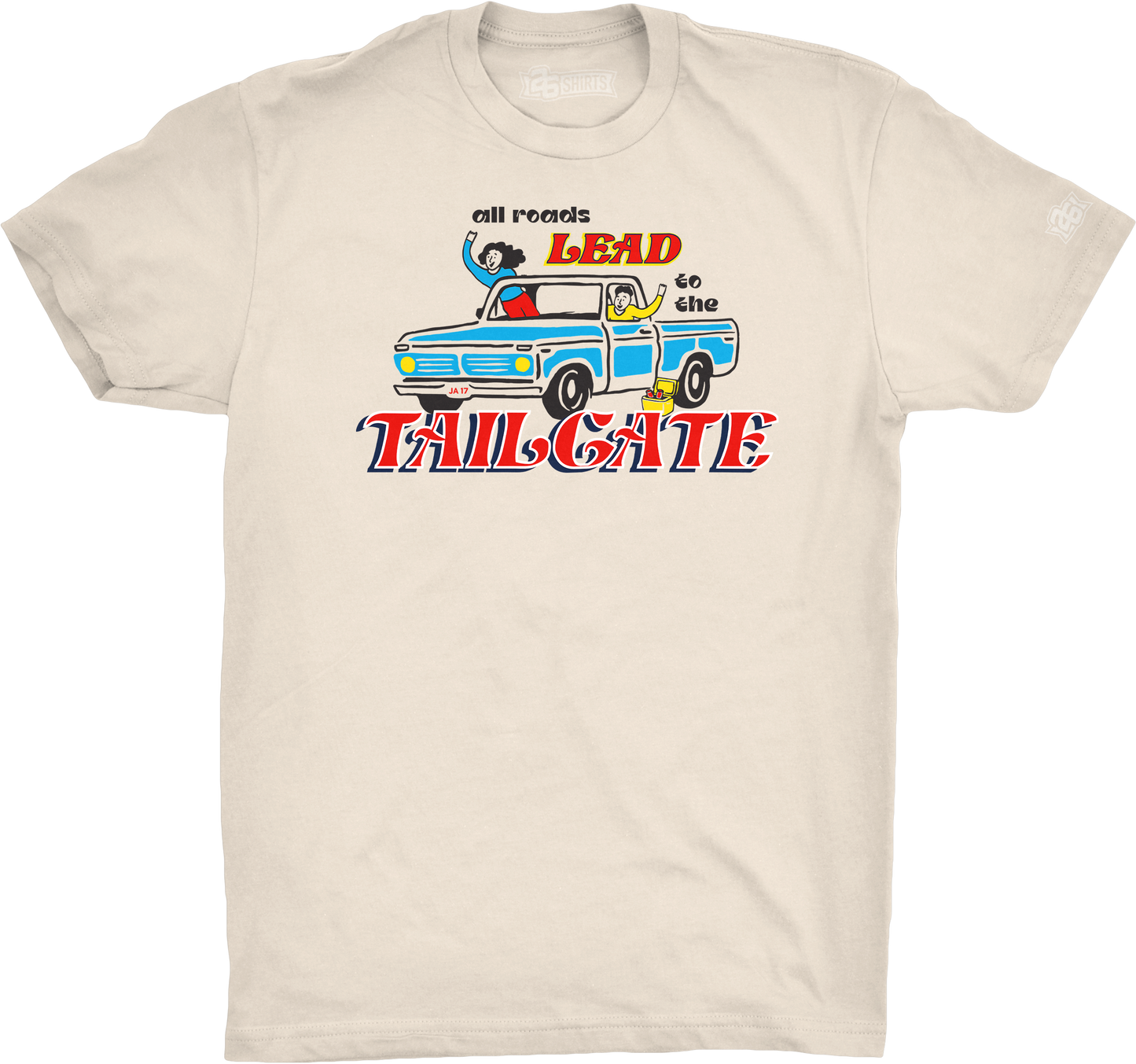 Volume 19, Shirt 15: "All Roads Lead to the Tailgate"