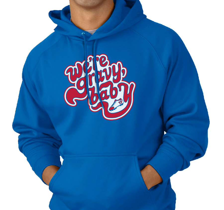 "We're Gravy, Baby" Sweatshirt Hoody