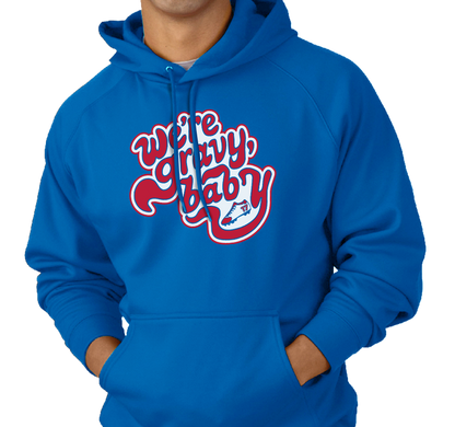 "We're Gravy, Baby" Sweatshirt Hoody