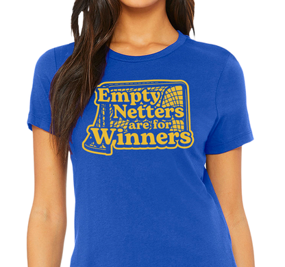 "Empty Netters are for Winners" Ladies T-Shirt