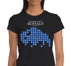 "Periodic Table of Buffalo" Ladies T-Shirt