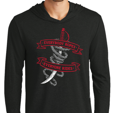 "Everybody Ropes, Everyone Rides" Lightweight Hoody (multiple color options)