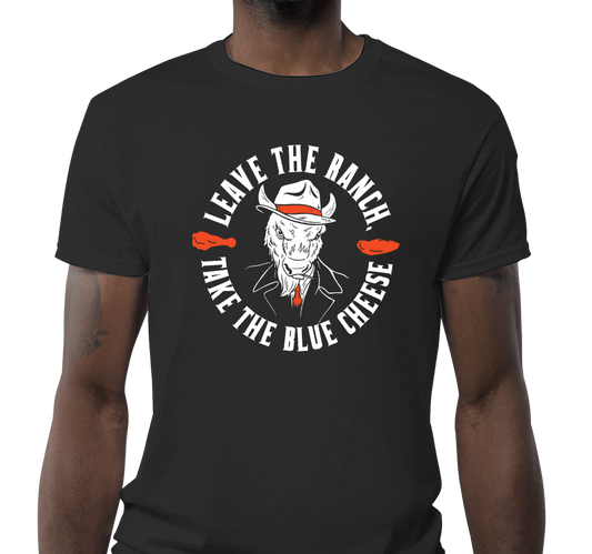 "Leave the Ranch" Unisex T-Shirt