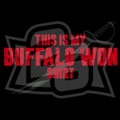 "My Buffalo Won Shirt" Premium Garment-Dyed Heavyweight T-Shirt