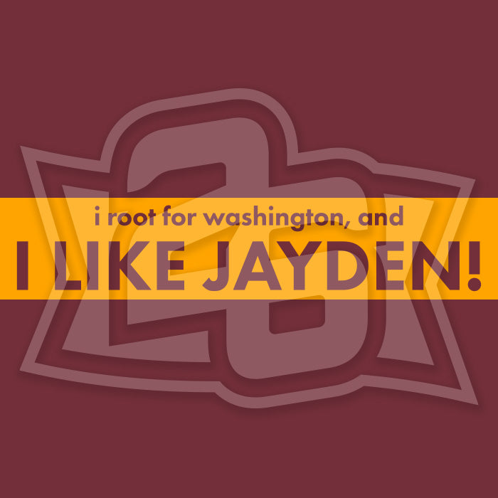 "I Like Jayden" Washington Sweatshirt Hoody