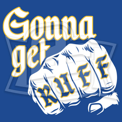"Gonna Get Ruff" (Blue and Gold) Unisex T-Shirt