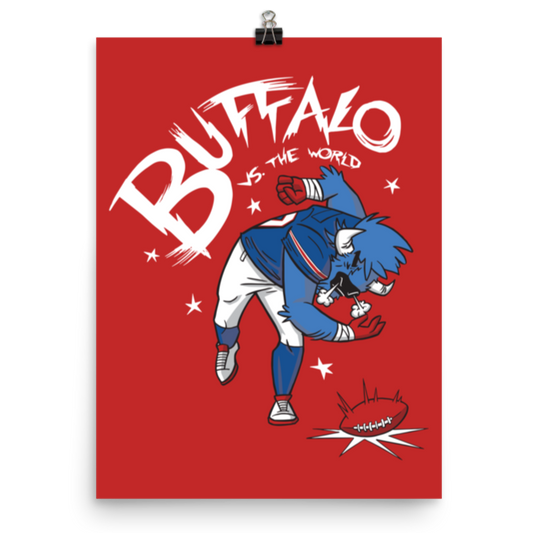 Volume 15, Shirt 22: "Buffalo vs. The World" Matte Poster