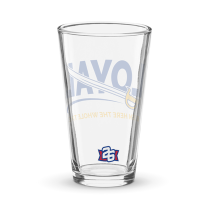 Volume 18, Shirt 21: "Loyal" 16 oz. Pint Glass