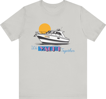 Official Nick Harrison "We Yacht Together" T-Shirt