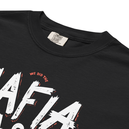 "Mafia Mash" Premium Garment-Dyed Heavyweight T-Shirt