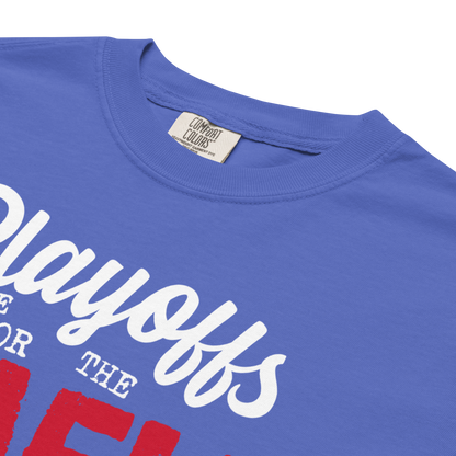 "Playoffs are for the Mafia" Premium Garment-Dyed Heavyweight T-Shirt