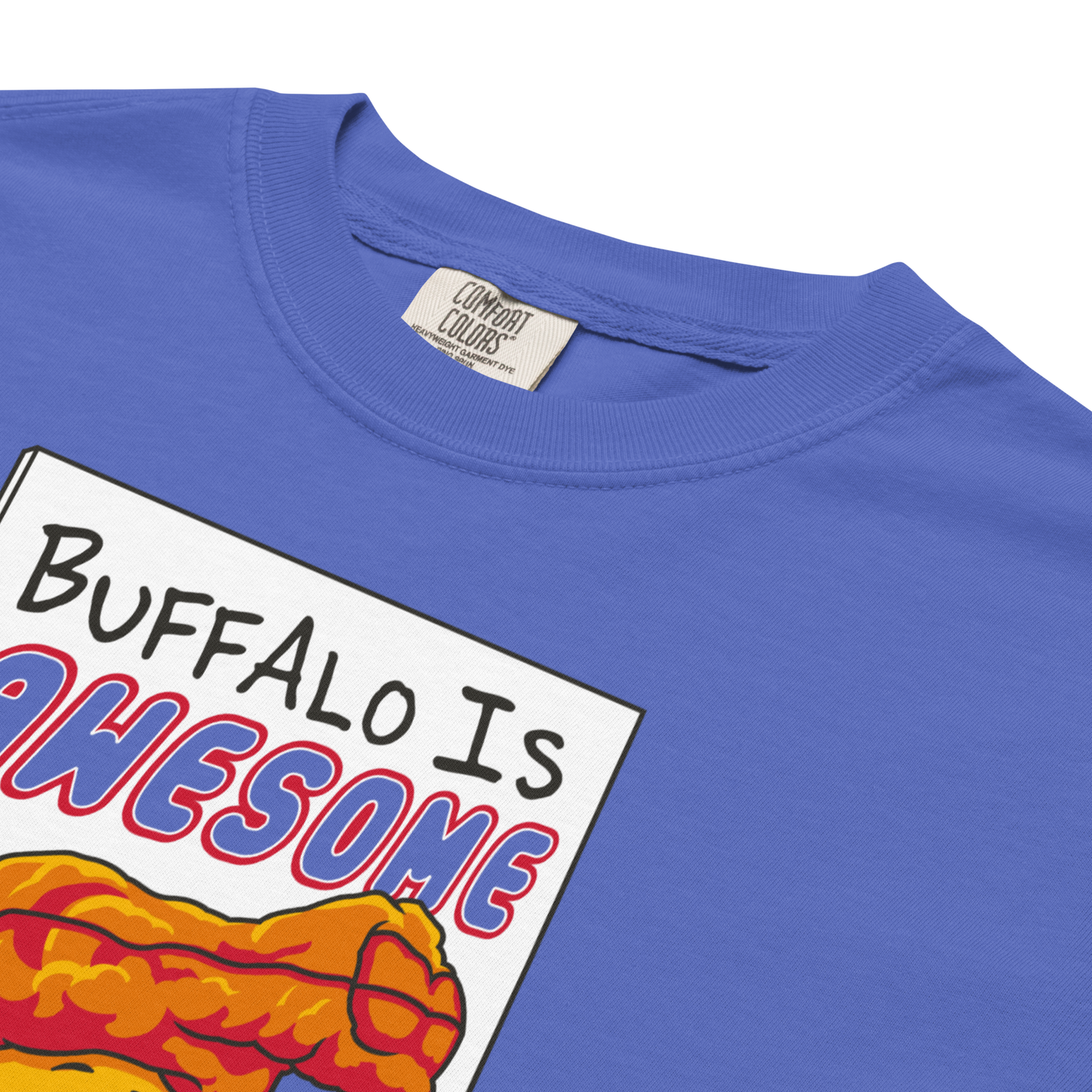 "Buffalo is Awesome" Premium Garment-Dyed Heavyweight T-Shirt
