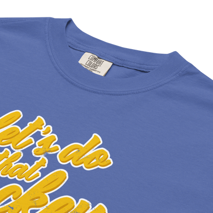 "As They Say in Hockey" Premium Garment-Dyed Heavyweight T-Shirt