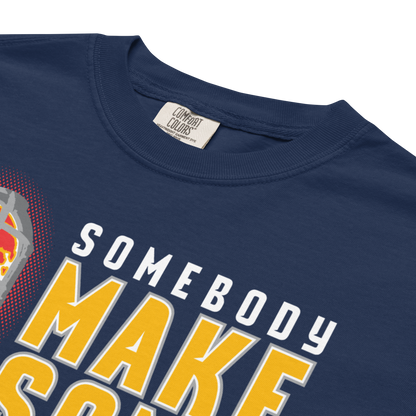 "Make Some Noise" Premium Garment-Dyed Heavyweight T-Shirt