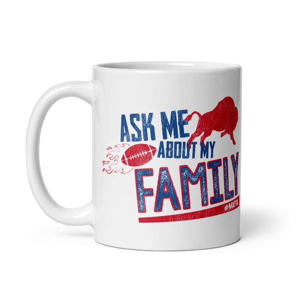 Exclusive Drinkware: "Ask Me About My Family" Glossy Ceramic mug