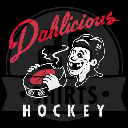"Dahlicious Hockey" Sweatshirt Hoody