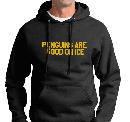 "Penguins are Good on Ice" Pittsburgh Sweatshirt Hoody
