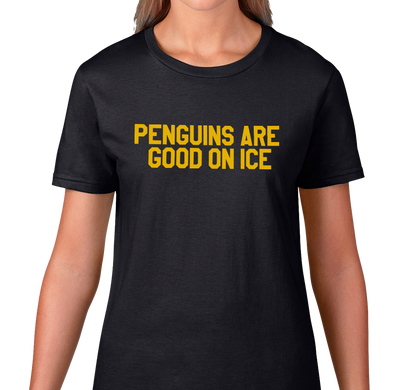 "Penguins are Good on Ice" Pittsburgh Ladies T-Shirt