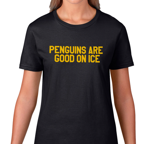 "Penguins are Good on Ice" Pittsburgh Ladies T-Shirt