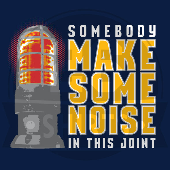 Buffalo Vol. 4, Shirt 3: "Make Some Noise"