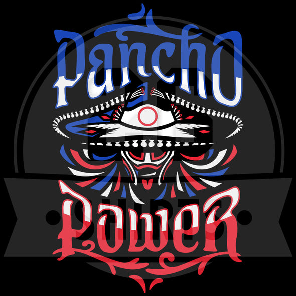 Special Edition: "Pancho Power"