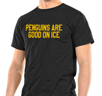 "Penguins are Good on Ice" Pittsburgh Unisex T-Shirt