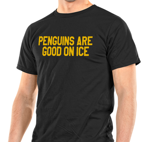 "Penguins are Good on Ice" Pittsburgh Unisex T-Shirt