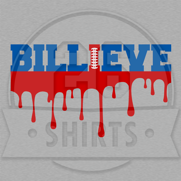 Buffalo Vol. 1, Shirt 6: "Billieve"