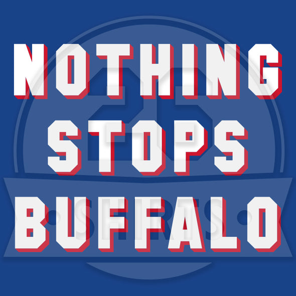 Vol. 10, Shirt 22: "Nothing Stops Buffalo"