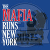 Limited Availability: "The Mafia Runs New York"
