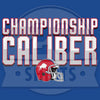 Buffalo Vol. 9, Shirt 15: "Championship Caliber"