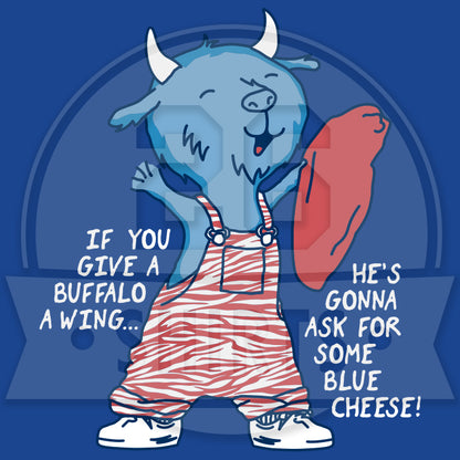 "If You Give a Buffalo a Wing" Crewneck Sweatshirt