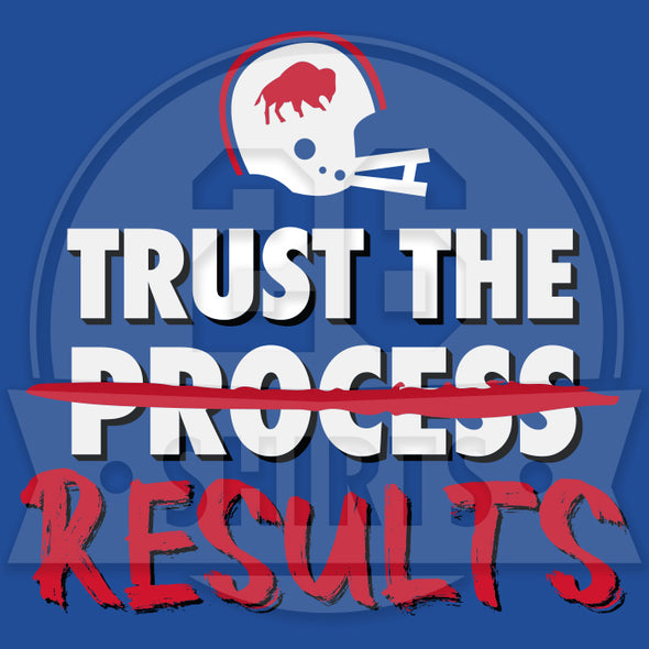 Buffalo Vol. 9, Shirt 1: "Trust the Results"