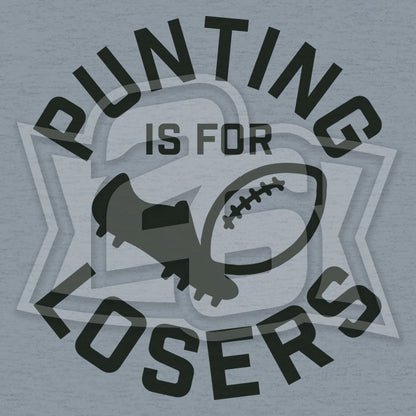 "Punting is for Losers" Premium Garment-Dyed Heavyweight T-Shirt