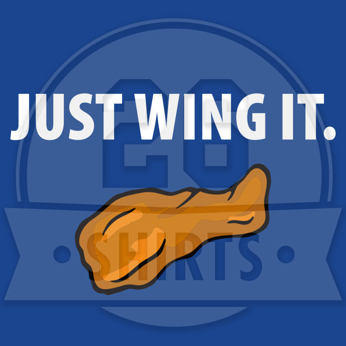 "Just Wing It" Sweatshirt Hoody