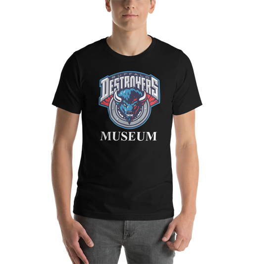 "Buffalo Destroyers Museum" Unisex T-Shirt