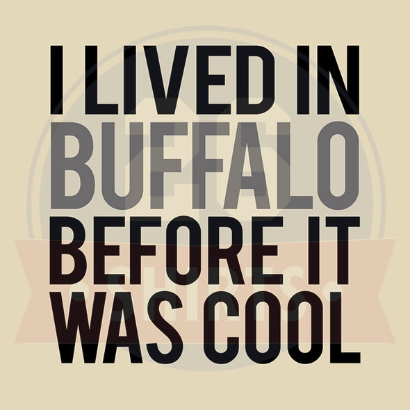 Buffalo 27's #6: "Before It Was Cool"